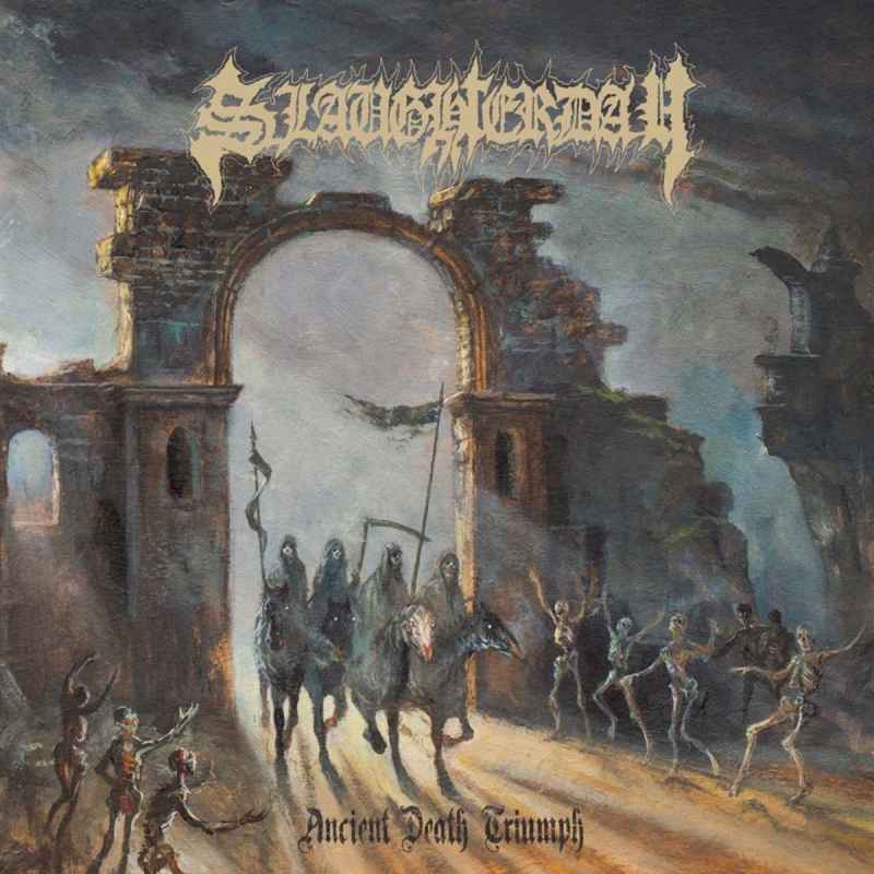 SLAUGHTERDAY - Ancient Death Triumph CD